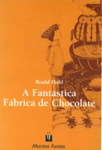 a fantástica fábrica de chocolate