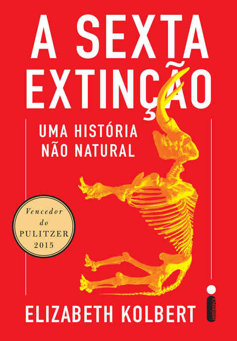 A-sexta-extincao-Uma-historia-nao