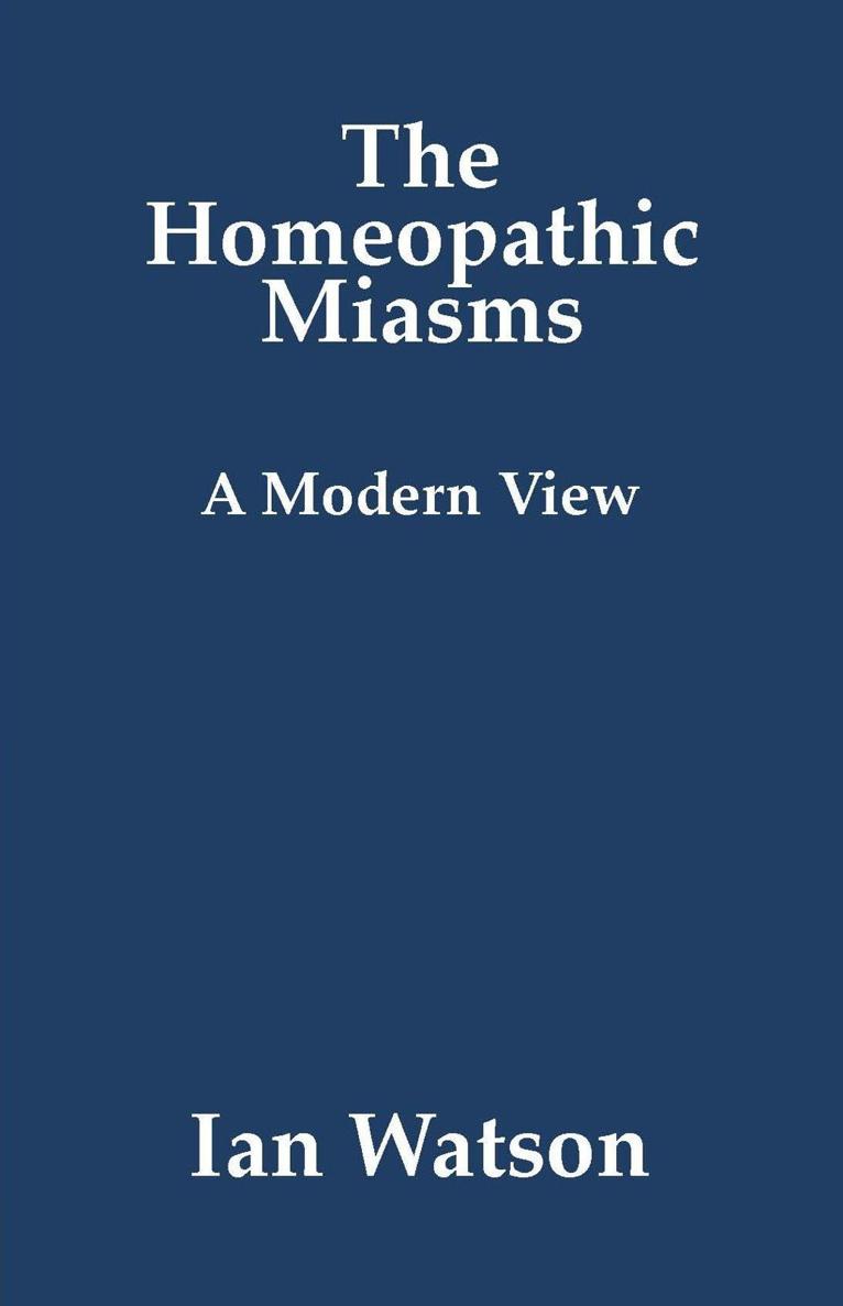 Homeopathic-Miasms-A-Modern-View-The-Ian-Watson