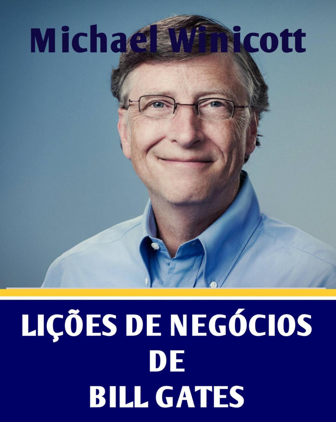 Licoes-de-negocios-de-Bill-Gates