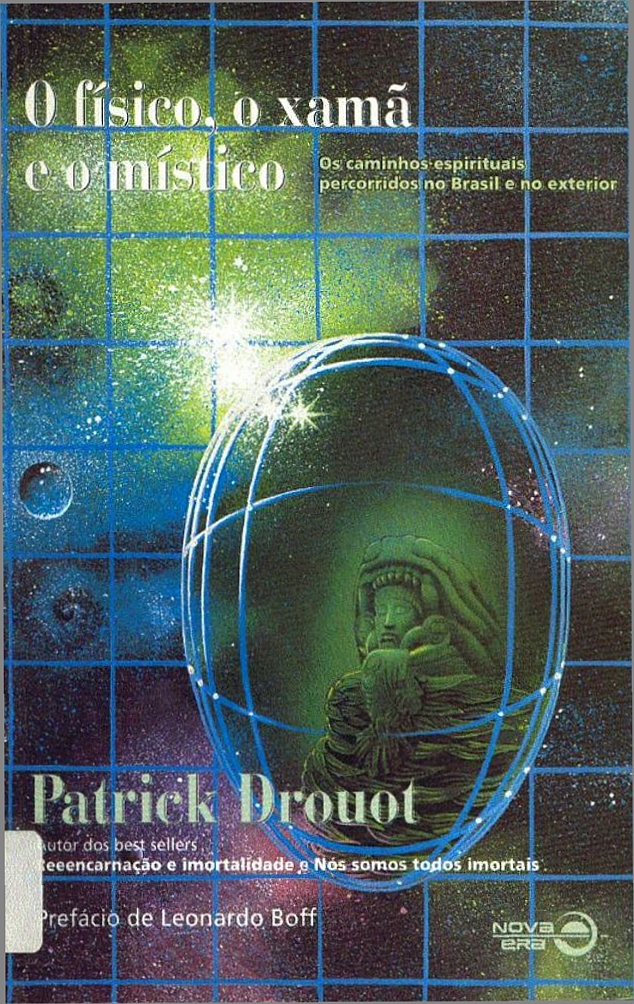 O-Fisico-o-xama-e-o-mistico