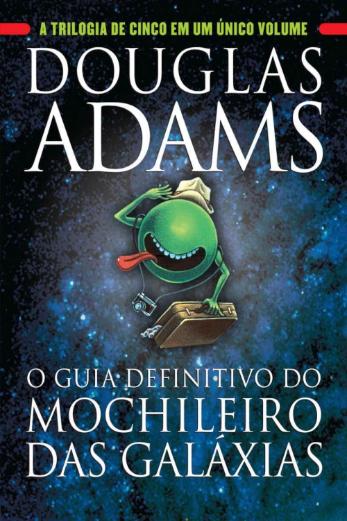 O-guia-definitivo-do-Mochileiro-das-Galaxias
