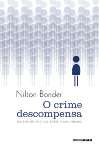 o crime descompensa