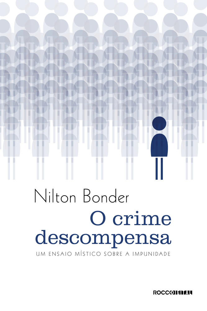 O-crime-descompensa-um-ensaio-mistico-sobre-a-impunidade
