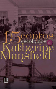 15 contos escolhidos de katherine mansfield