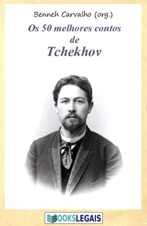 Os 50 melhores contos de Tchekhov