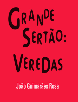 Grande sertão veredas