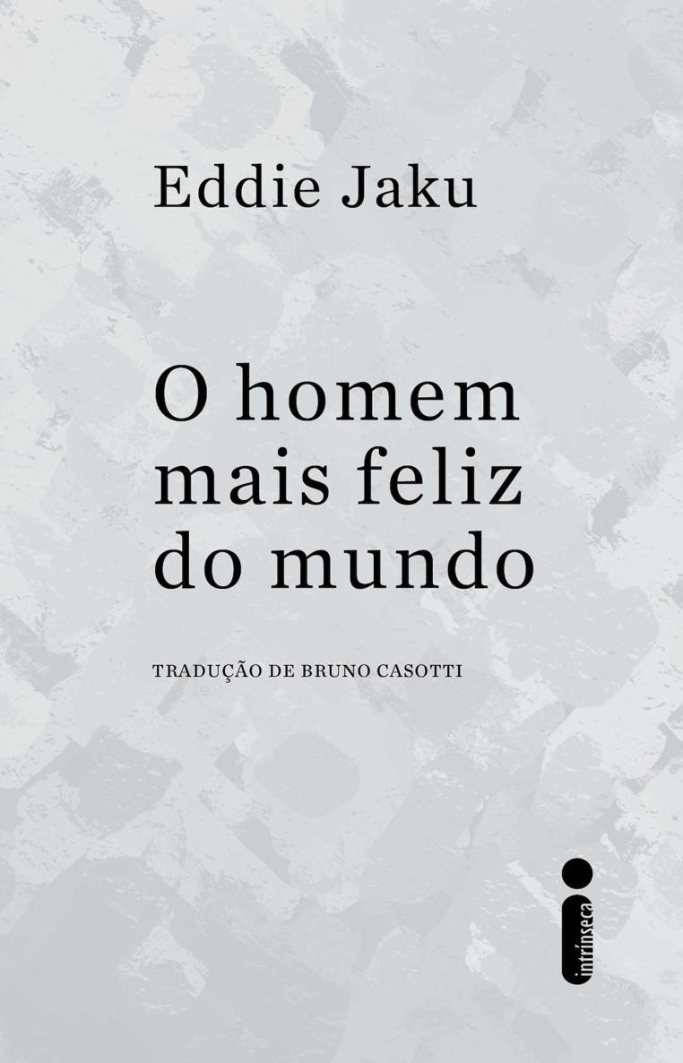 O homem mais feliz do mundo