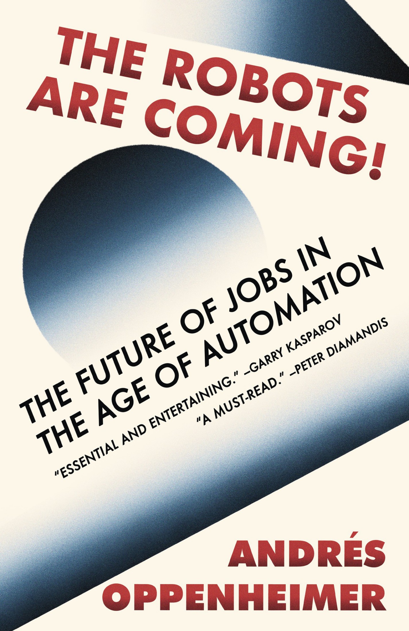 Os robôs estão chegando!: O futuro dos empregos na era da automação