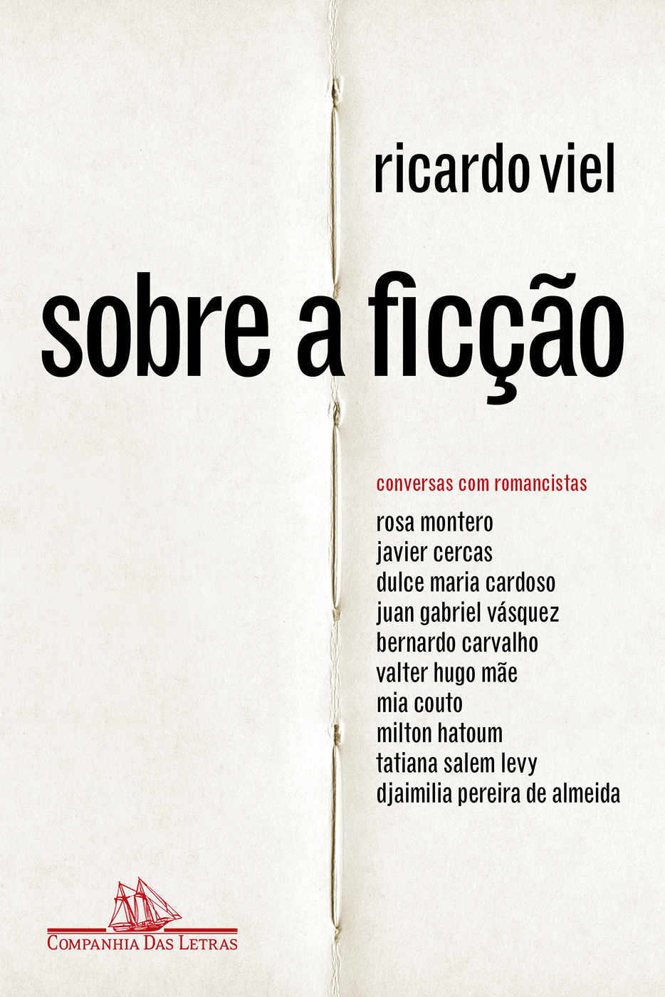 Sobre a ficção – Conversas com romancistas