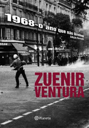 1968 – O ano que não terminou