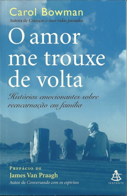O amor me trouxe de volta